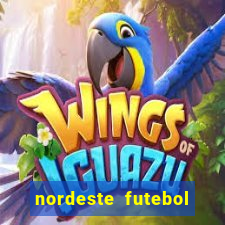 nordeste futebol vip net